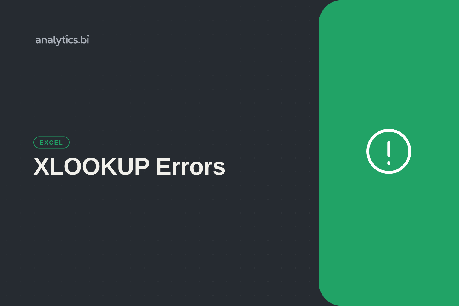 10 dažniausių XLOOKUP problemų ir jų sprendimai | Excel gidas