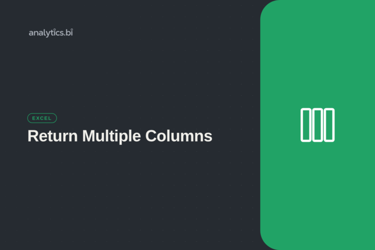 Return Multiple Columns — Excel | analytics.bi