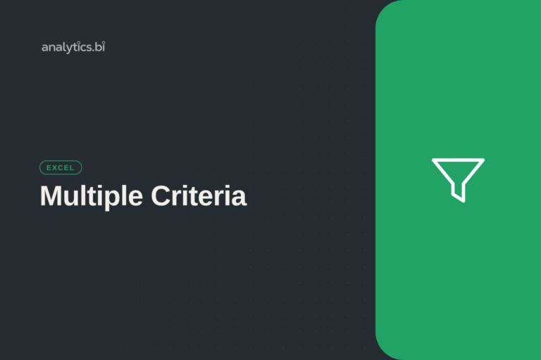 Multiple Criteria — Excel | analytics.bi