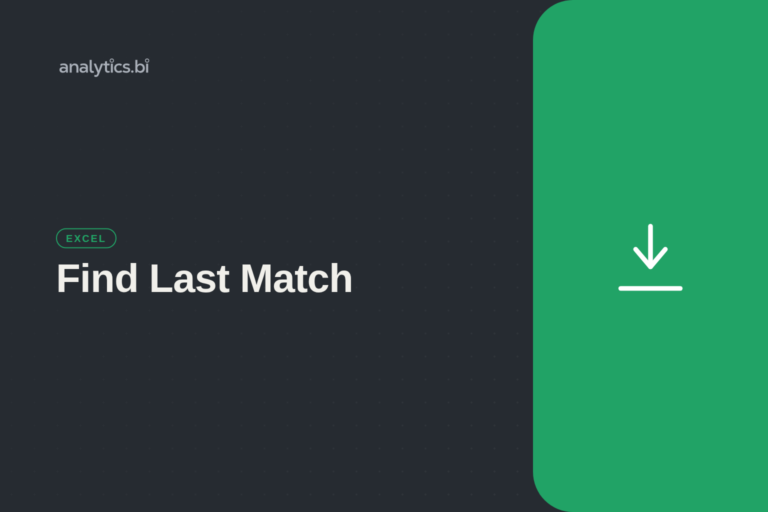 Find Last Match — Excel | analytics.bi