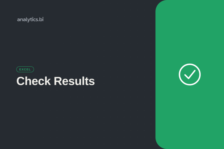 Check Results — Excel | analytics.bi