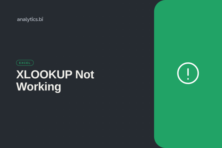 XLOOKUP Not Working — Excel | analytics.bi