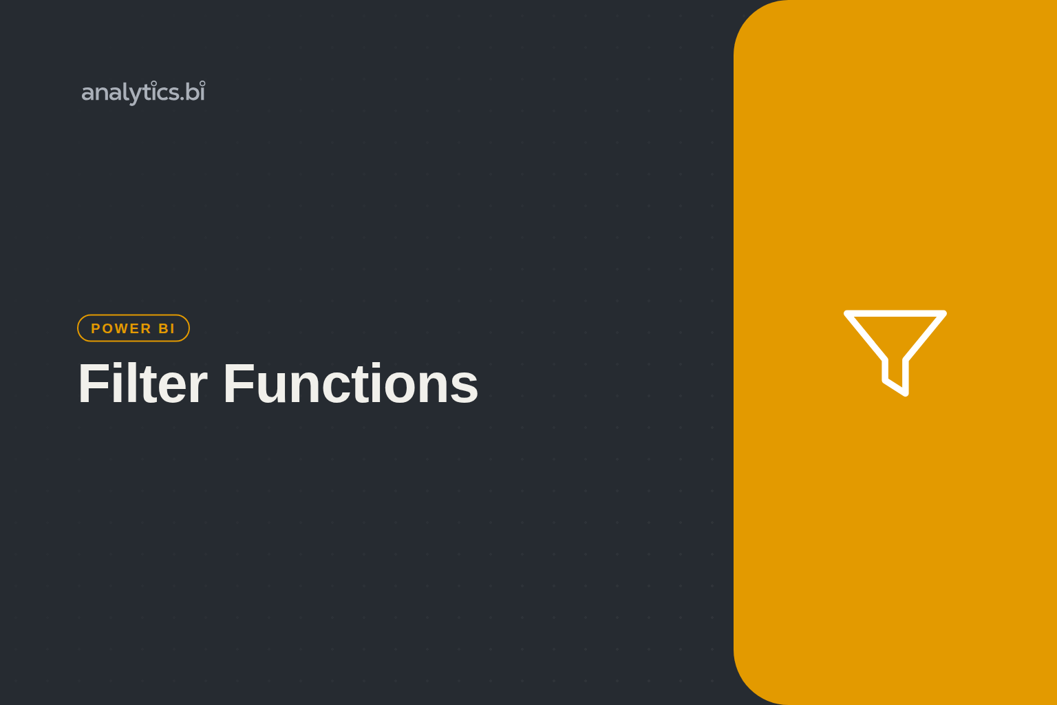 Filter Functions — Power BI | analytics.bi