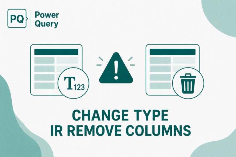 Power Query klaidos: Changed Type ir Remove Columns spąstai